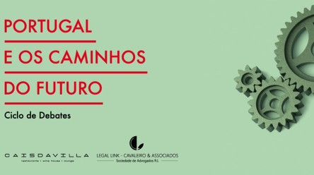 Ciclo de Debates – Portugal e os Caminhos do Futuro apresentado na Universidade FM