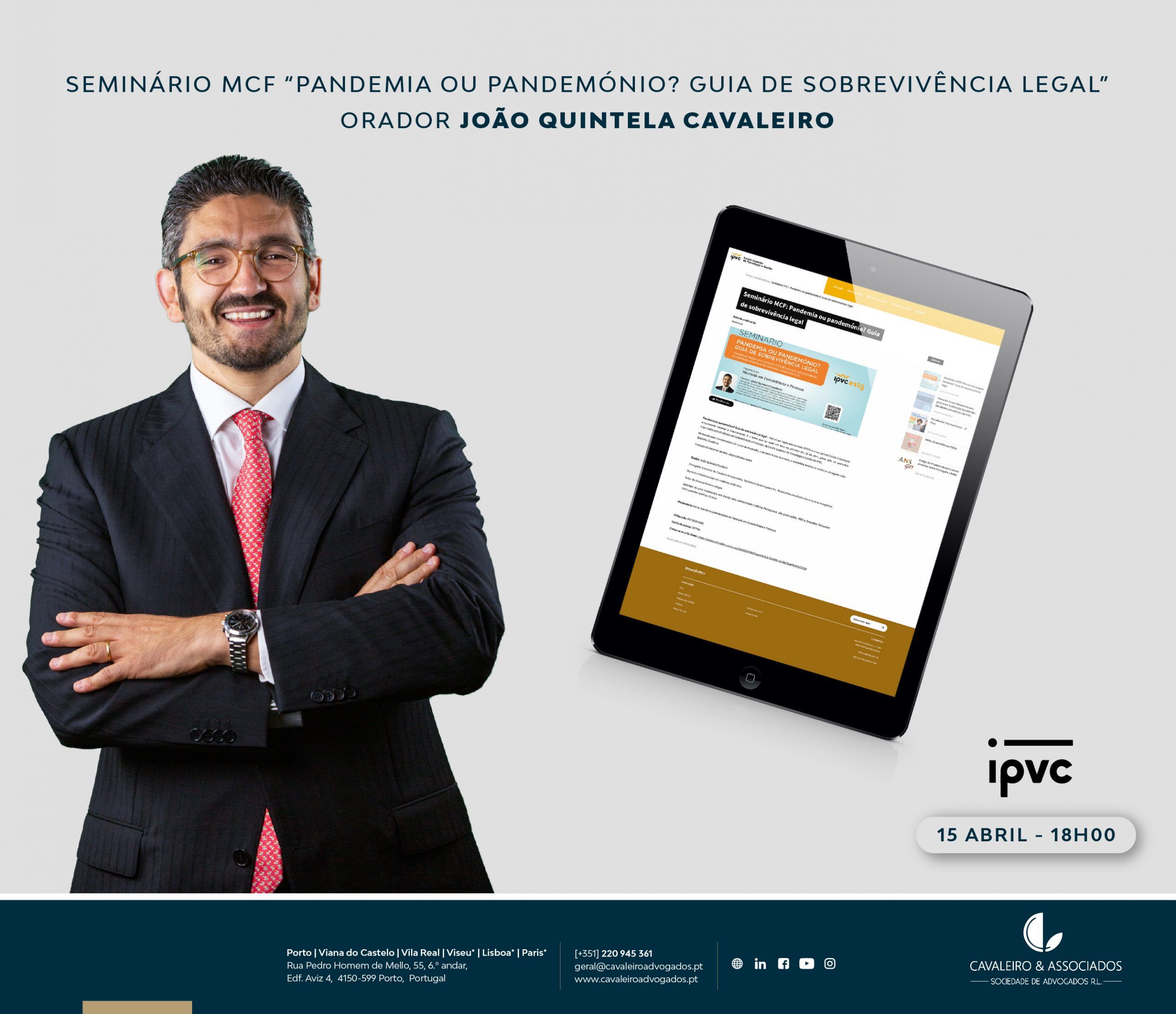 João Quintela Cavaleiro Orador Seminário MCF “Pandemia ou Pandemónio? Guia de sobrevivência legal”