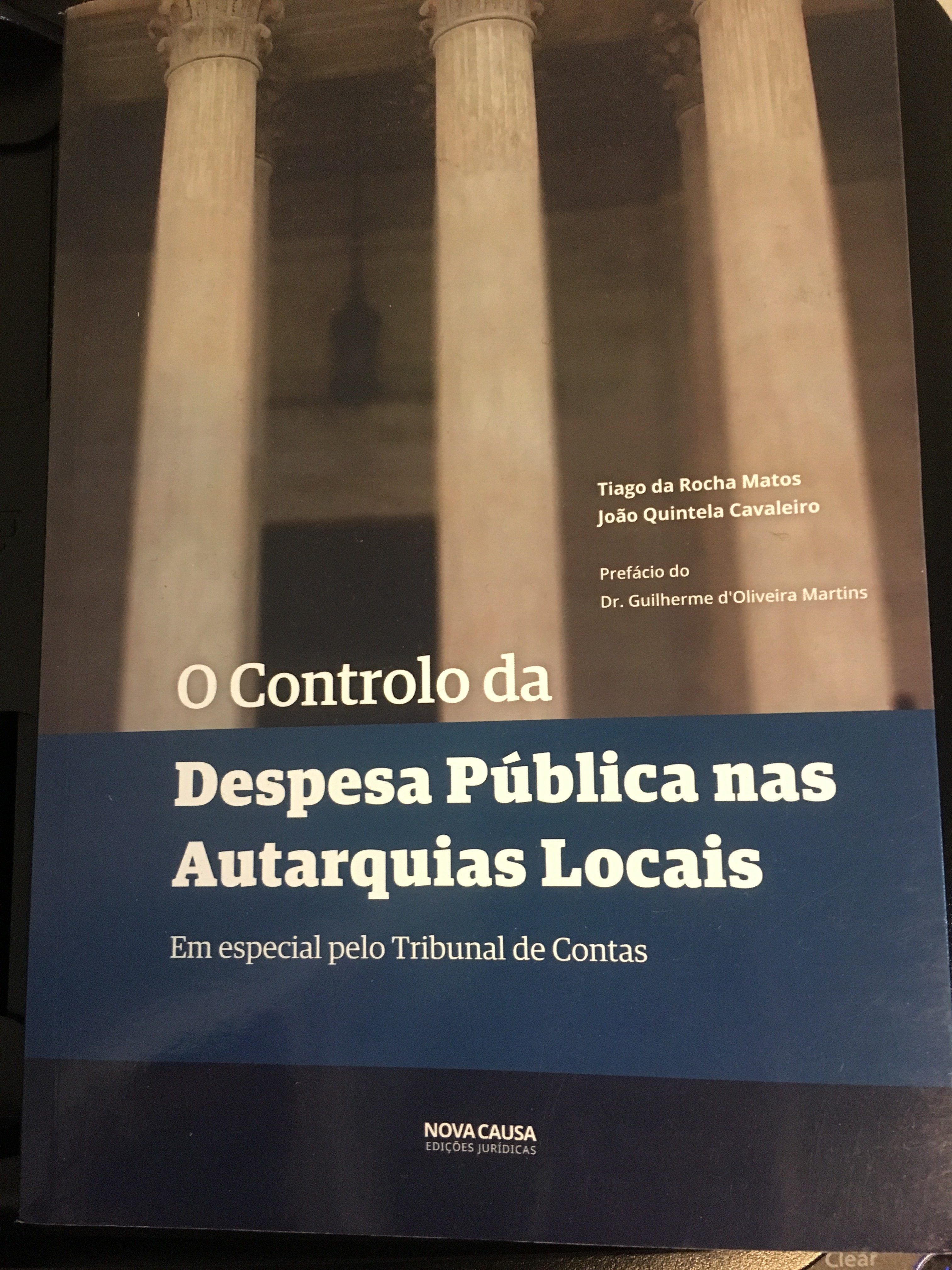 Livro “O controlo da despesa pública nas autarquias locais – em especial pelo Tribunal de Contas” de João Quintela Cavaleiro e Tiago Rocha Matos