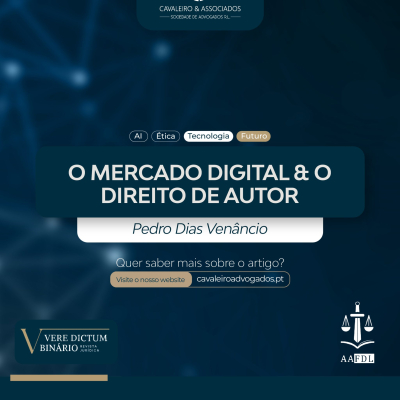 O Mercado Digital & o Direito de Autor