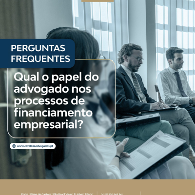 Qual o papel do advogado nos processos de financiamento empresarial? FAQS