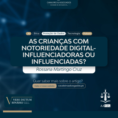 As crianças com notoriedade digital – Influenciadoras ou Influenciadas?