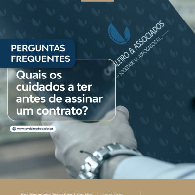 Quais os cuidados a ter antes de assinar um contrato? FAQS