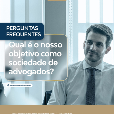 Qual é o nosso objetivo como Sociedade de Advogados? – FAQs