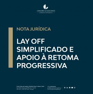 LAY OFF SIMPLIFICADO E APOIO À RETOMA PROGRESSIVA