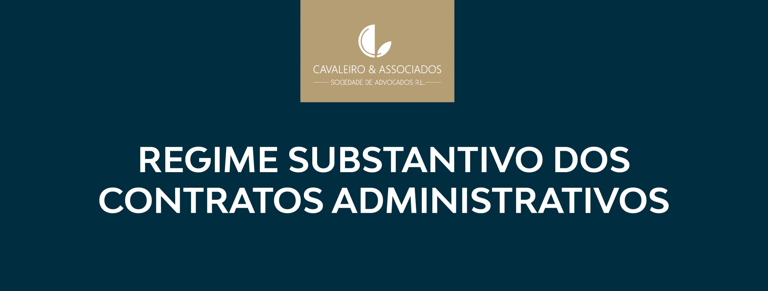 Regime Substantivo dos Contratos Administrativos