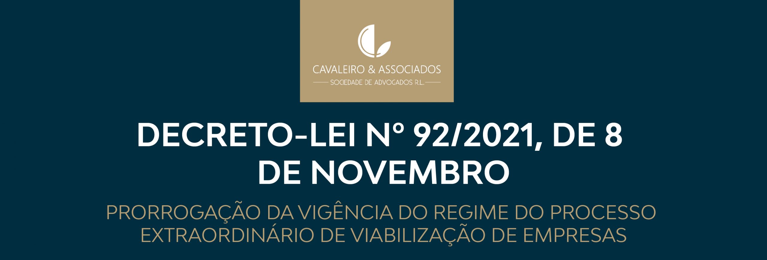 DECRETO-LEI N°92/2021, DE 8 DE NOVEMBRO