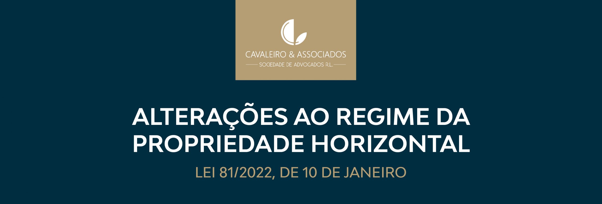 ALTERAÇÕES AO REGIME DA PROPRIEDADE HORIZONTAL