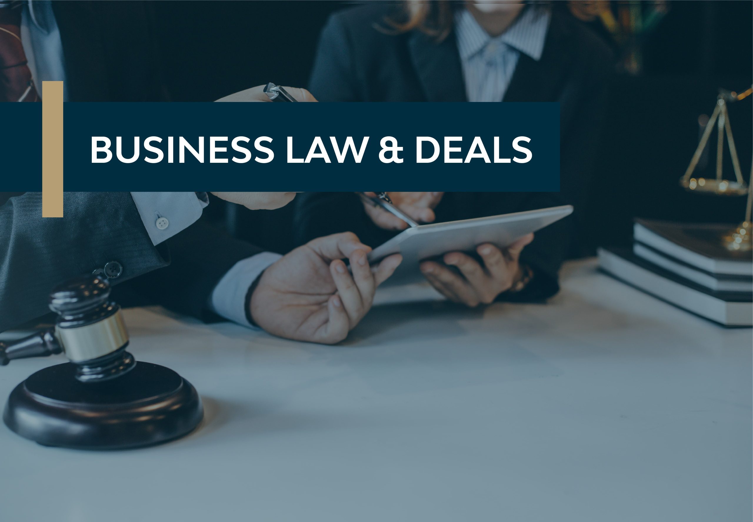Business Law & Deals