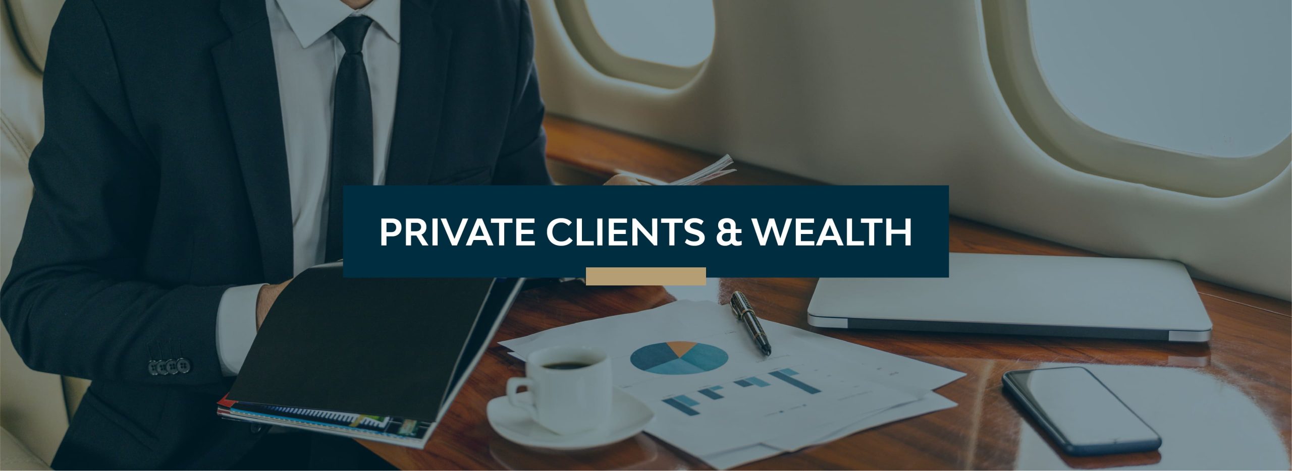 Private Clients & Wealth
