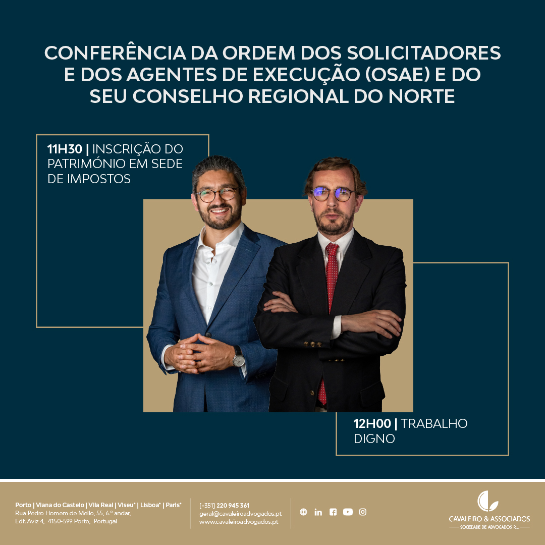 Conferência da Ordem dos Solicitadores e dos Agentes de Execução (OSAE) e do seu Conselho Regional do Norte