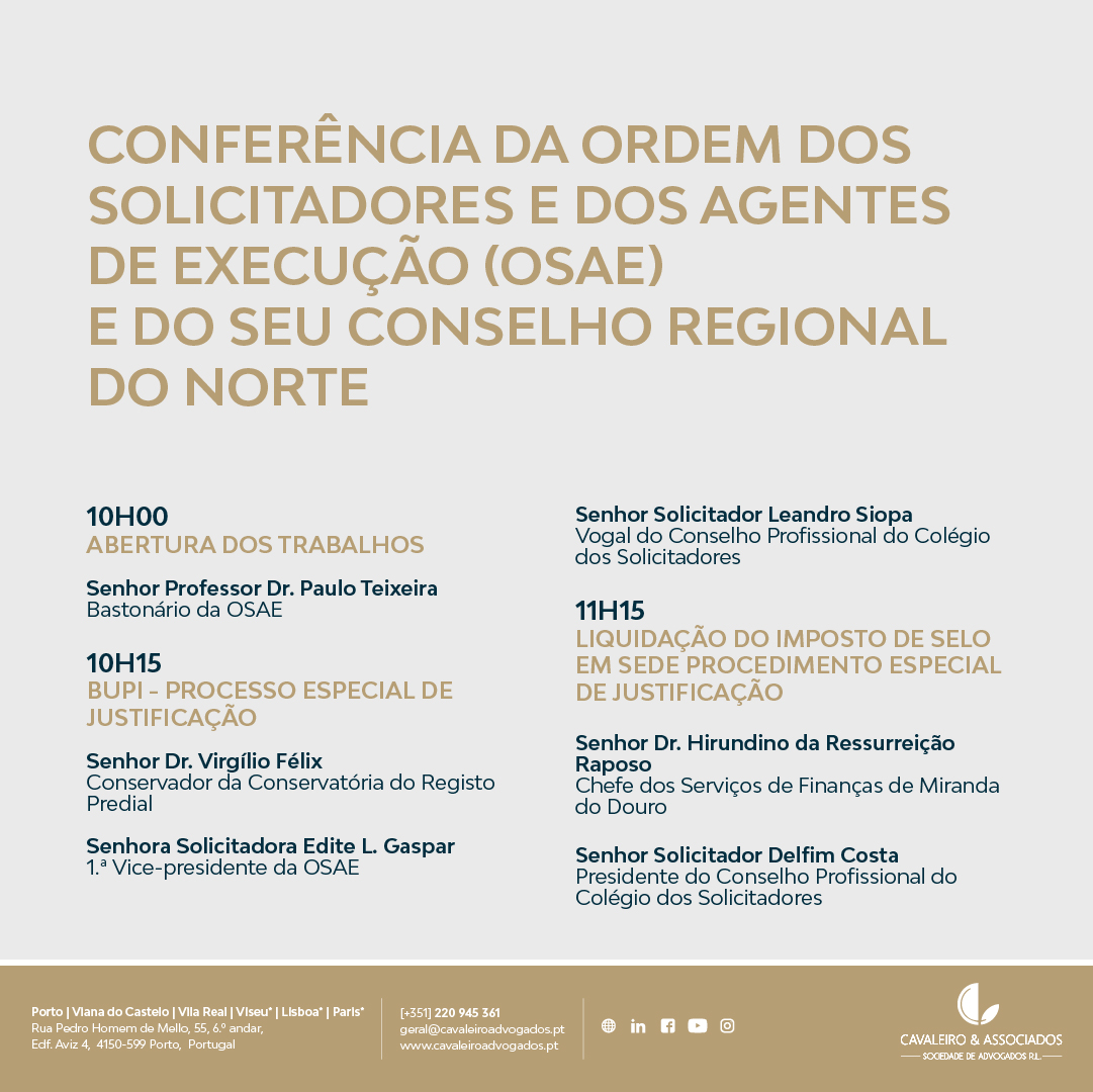 Conferência da Ordem dos Solicitadores e dos Agentes de Execução (OSAE) e do seu Conselho Regional do Norte