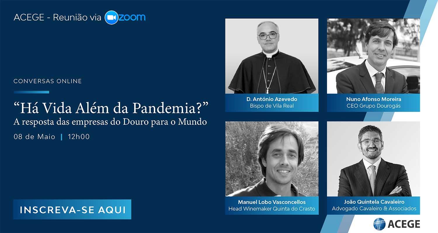 Conversas on-line: Há Vida Além da Pandemia –  A resposta das empresas do Douro para o Mundo.