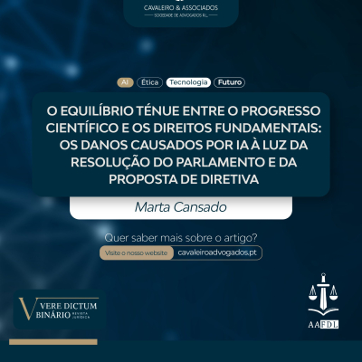 O Equilíbrio Ténue entre o Progresso Científico e os Dirietos Fundamentais: Os Danos causados por IA à luz da resolução do Parlamento e da Proposta de Diretiva