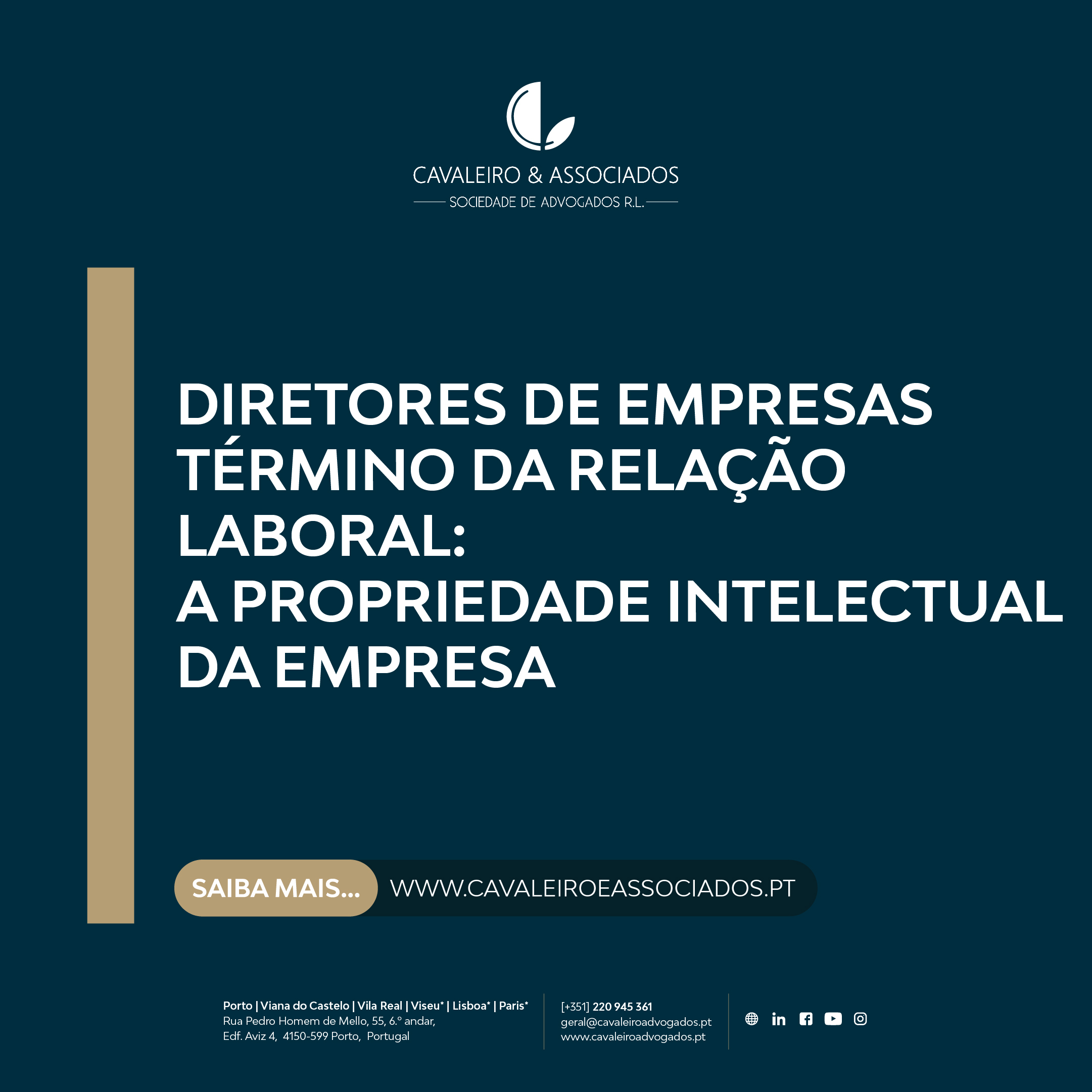 Diretores de empresas: término da relação laboral: A Propriedade Intelectual da Empresa