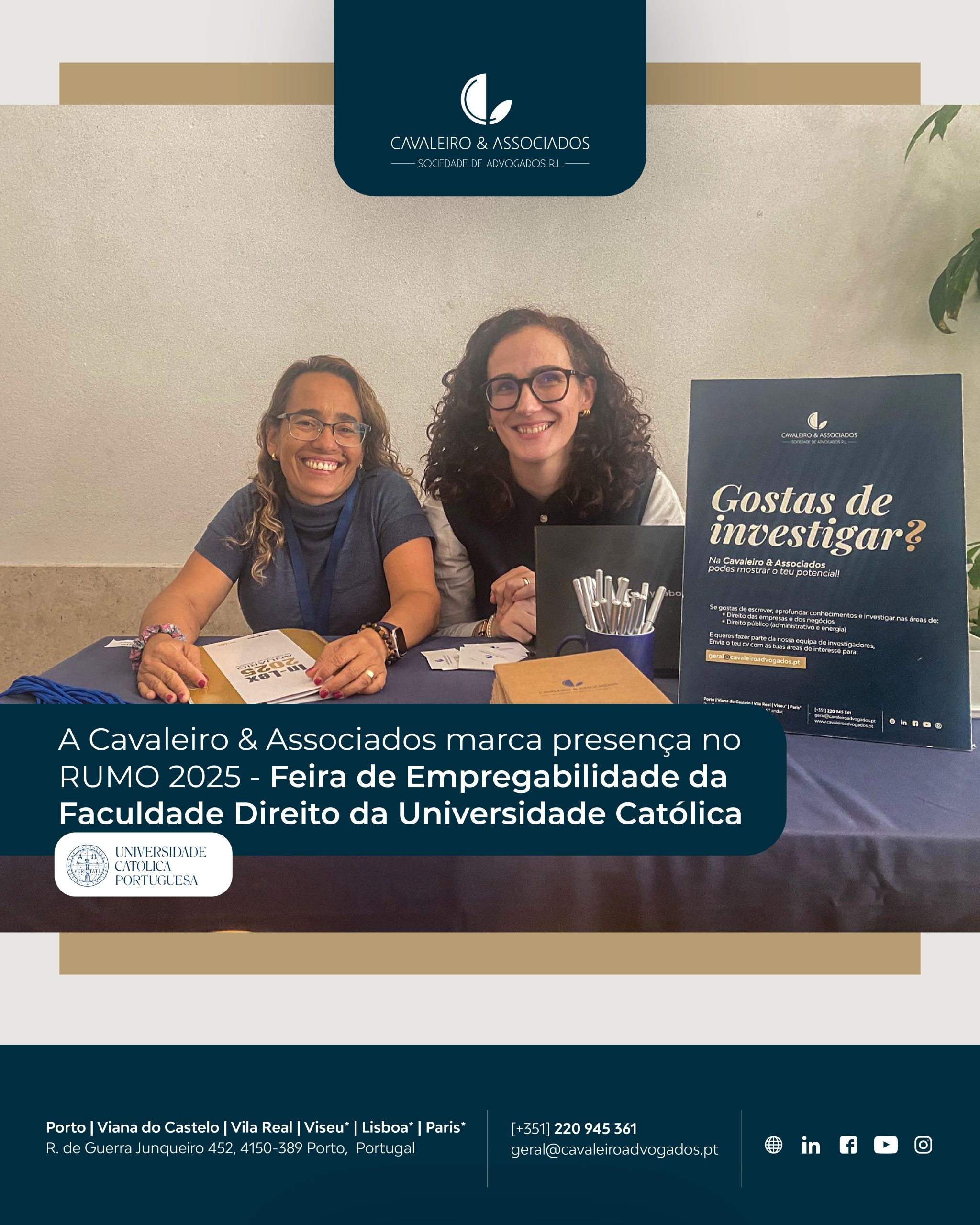 Cavaleiro & Associados marca presença no RUMO Advocacia 2025 – Evento de Empregabilidade da U Católica no Porto