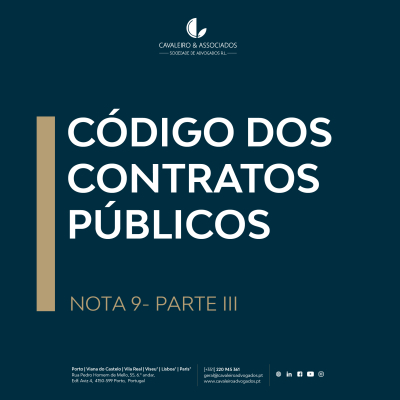 CÓDIGO DOS CONTRATOS PÚBLICOS | NOTA 9 – PARTE III